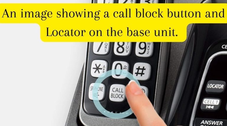 How to Block Calls on Panasonic Cordless Phones