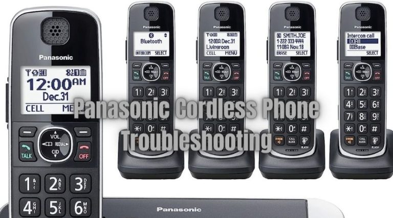 Panasonic Cordless Phone Troubleshooting